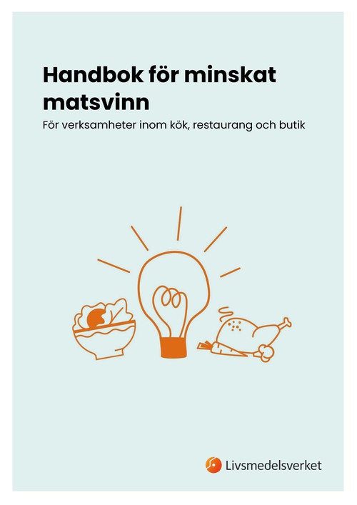 Framsidan av handboken om minskat matsvinn för verksamheter inom kök, restaurang och butik.